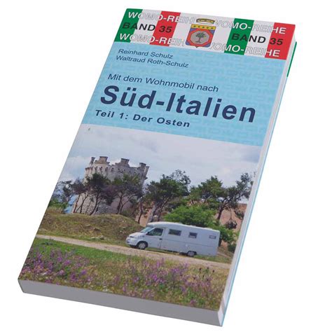 mit dem wohnmobil nach sditalien 01 teil 1 der osten PDF