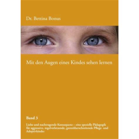 mit den augen eines kindes sehen lernen band 3 Reader