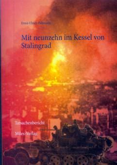 mit neunzehn kessel stalingrad tatsachenbericht Doc