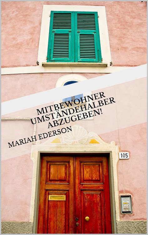 mitbewohner umst ndehalber abzugeben mariah ederson ebook Kindle Editon