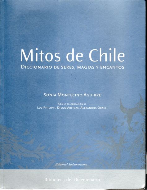 mitos de chile diccionarios de seres magicos spanish edition PDF
