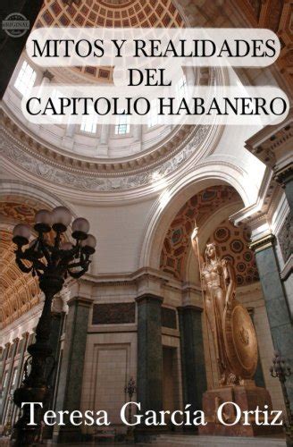 mitos y realidades del capitolio habanero spanish edition Kindle Editon