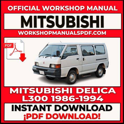 mitsubishi l300 delica workshop manual incomplete Kindle Editon