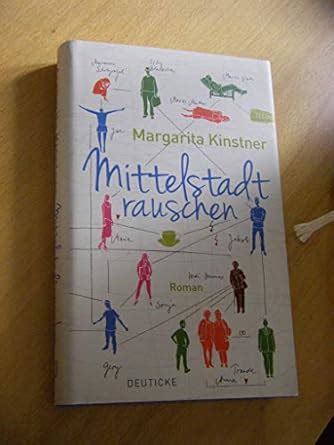mittelstadtrauschen roman margarita kinstner Kindle Editon