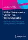 mittleres management schlsel unternehmenserfolg sandwichmanagements PDF