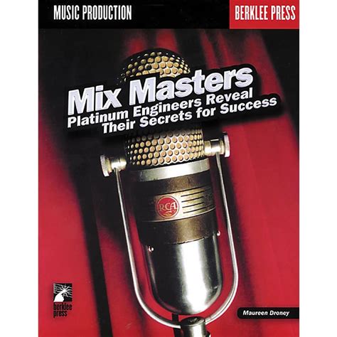mix masters platinum engineers reveal their secrets for success Epub