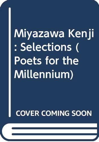 miyazawa kenji selections poets for the millennium Reader