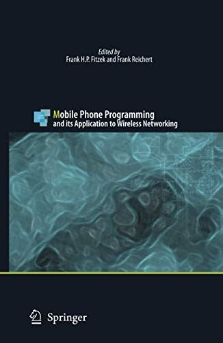 mobile phone programming and its application to wireless networking Doc