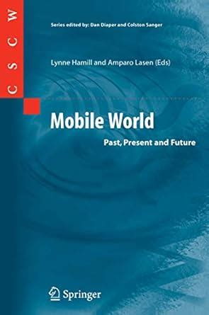 mobile world past present and future computer supported cooperative work Doc