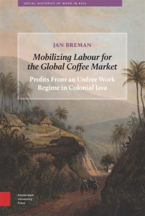 mobilizing labour global coffee market Reader