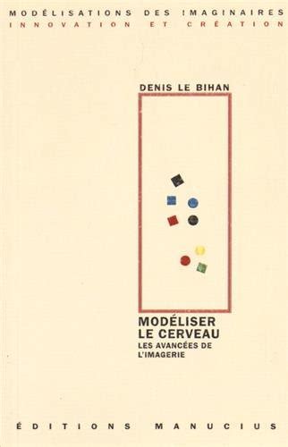 mod liser cerveau limagerie denis bihan PDF