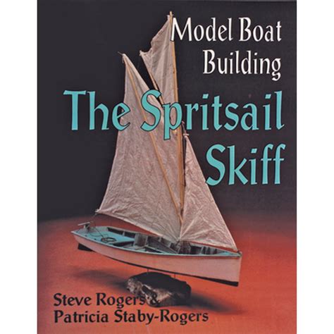 model boat building the spritsail skiff Reader