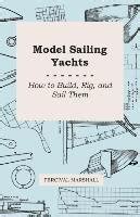 model sailing yachts how to build rig and sail them PDF