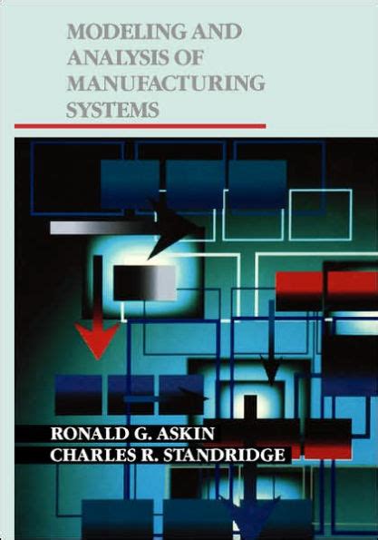 modeling and analysis of manufacturing systems ronald g askin charles r standridge 15278 pdf Epub