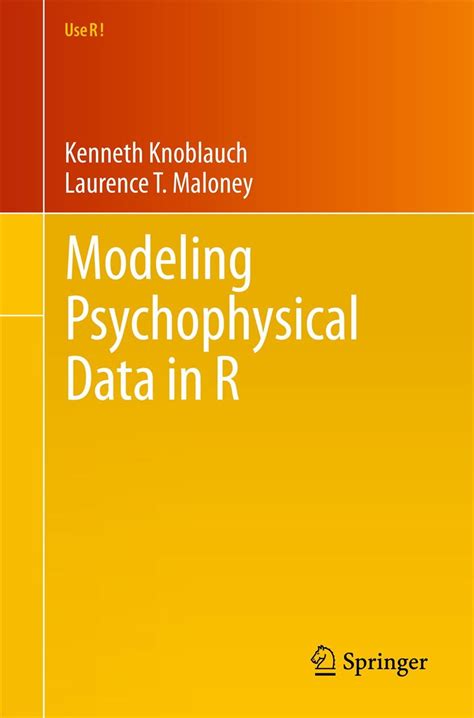 modeling psychophysical data in r use r Epub