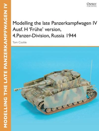 modelling the late panzerkampfwagen iv modelling guides Epub