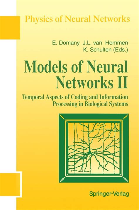 models of neural networks temporal aspects of coding and information processing in biological systems physics Epub