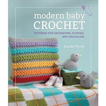 modern baby crochet patterns for decorating playing and snuggling Doc