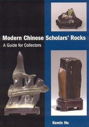 modern chinese scholars rocks a guide for collectors PDF