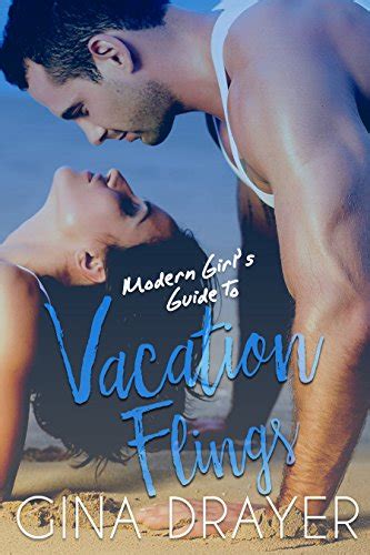 modern girls guide to vacation flings Reader