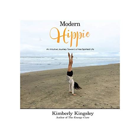 modern hippie an intuitive journey toward a free spirited life Kindle Editon