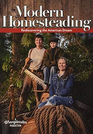 modern homesteading rediscovering the american dream Kindle Editon