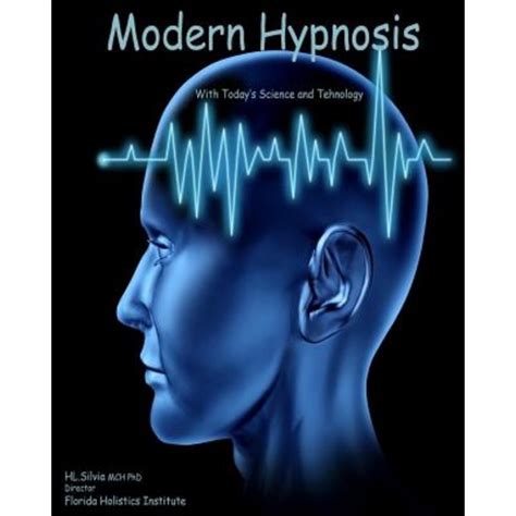 modern hypnosis with todays technology and science science and technology for hypnosis today Doc