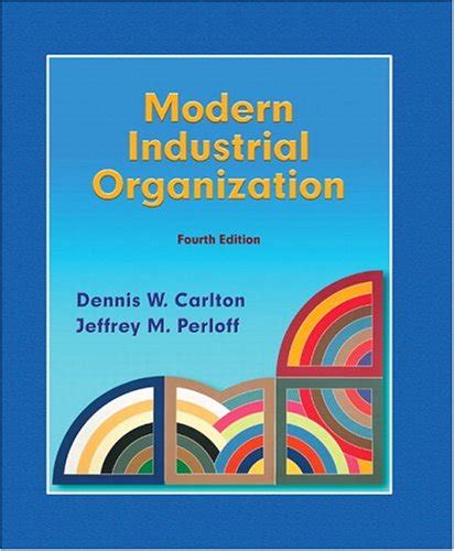 modern industrial organization 4th edition solutions Epub
