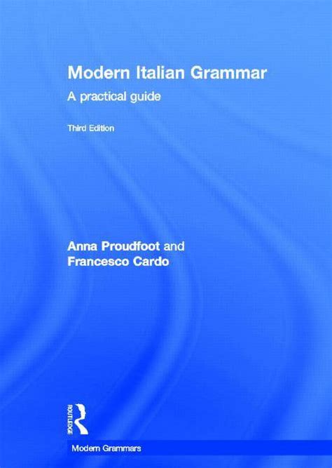 modern italian grammar a practical guide modern grammars PDF