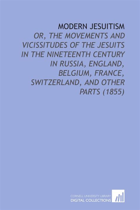 modern jesuitism vicissitudes nineteenth switzerland Doc