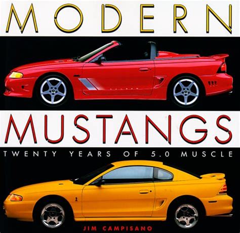 modern mustangs twenty years of muscle Reader
