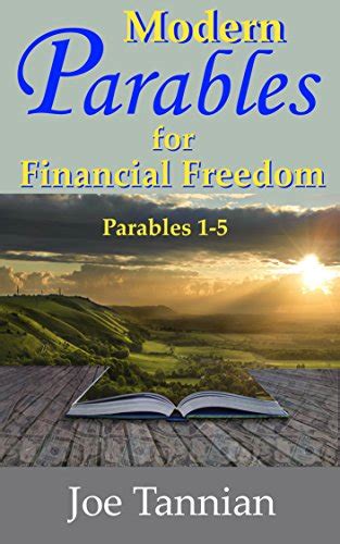 modern parables for financial freedom parables 16 20 Kindle Editon