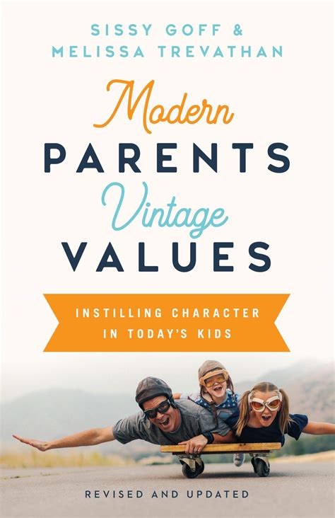 modern parents vintage values instilling character in todays kids Epub