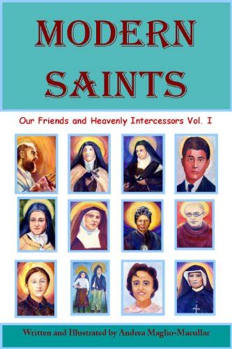 modern saints our friends and heavenly intercessors Kindle Editon