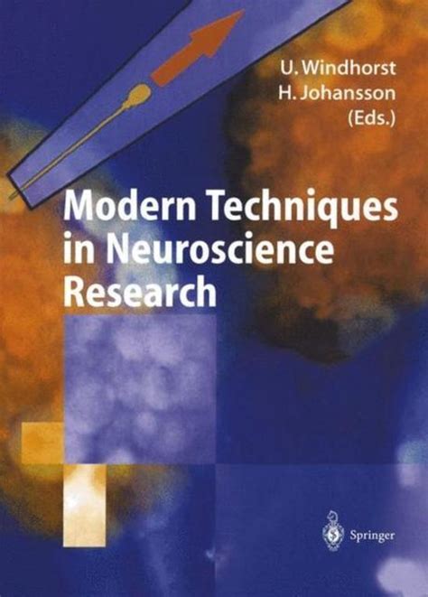 modern techniques in neuroscience research springer lab manuals Epub