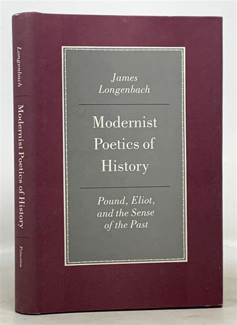 modernist poetics of history pound eliot and a sense of the past Epub