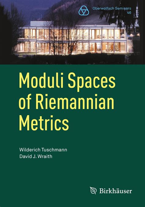 moduli riemannian metrics oberwolfach seminars Kindle Editon