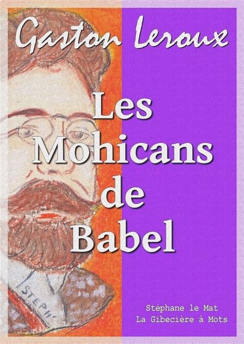 mohicans babel annot gaston leroux ebook Doc