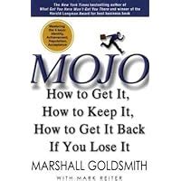 mojo how to get it how to keep it how to get it back if you lose it Kindle Editon