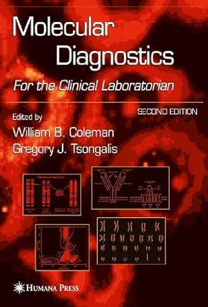 molecular diagnostics for the clinical laboratorian Kindle Editon