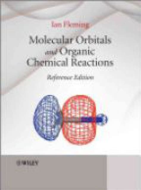 molecular orbitals and organic chemical reactions reference edition pdf Epub