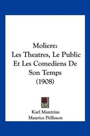 moliere theatres public comediens temps Reader
