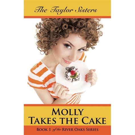 molly takes the cake book 1 of the river oaks series Doc
