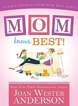 mom knows best classic stories every mom will love PDF