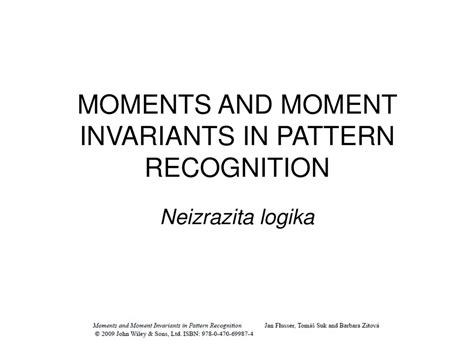 moments and moment invariants in pattern recognition Kindle Editon