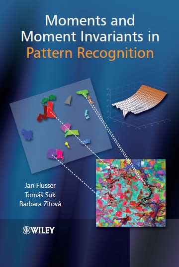 moments and moment invariants in pattern recognition Kindle Editon