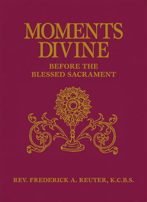moments divine before the blessed sacrament Reader