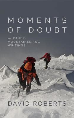 moments of doubt and other mountaineering writings PDF