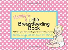 mommy s little breastfeeding book mommy s little breastfeeding book Kindle Editon