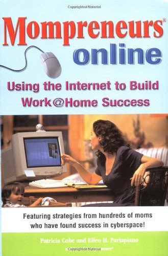 momprenuers r online using the internet for work at homesuccess PDF